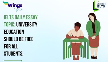 IELTS Daily Essay Topic: University education should be free for all students.