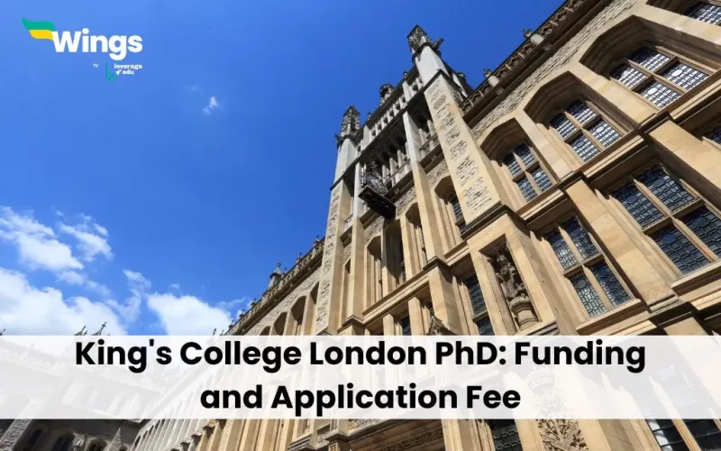 King's College London PhD: Funding and Application Fee