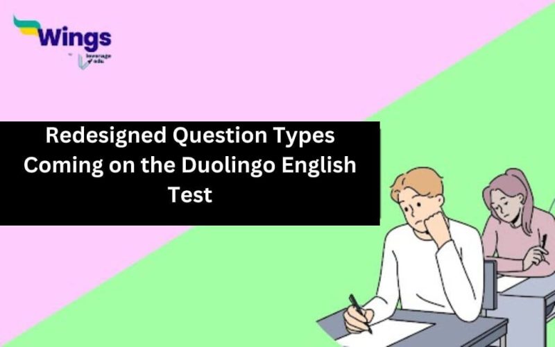 Redesigned Question Types for Duolingo English Test