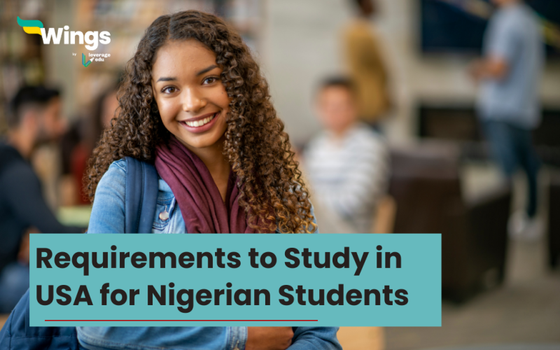 What Are the Requirements to Study in USA for Nigerian Students?