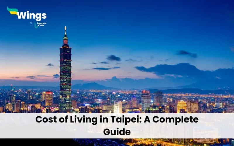Cost of Living in Taipei: A Complete Guide