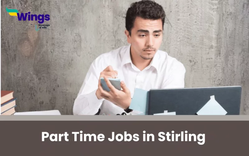 Part-time Jobs in Stirling for International Students