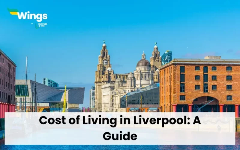 Cost of Living in Liverpool: A Guide