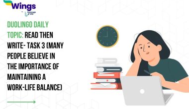 Duolingo Daily Topic: Read then Write- Task 3 (Many people believe in the importance of maintaining a work-life balance)