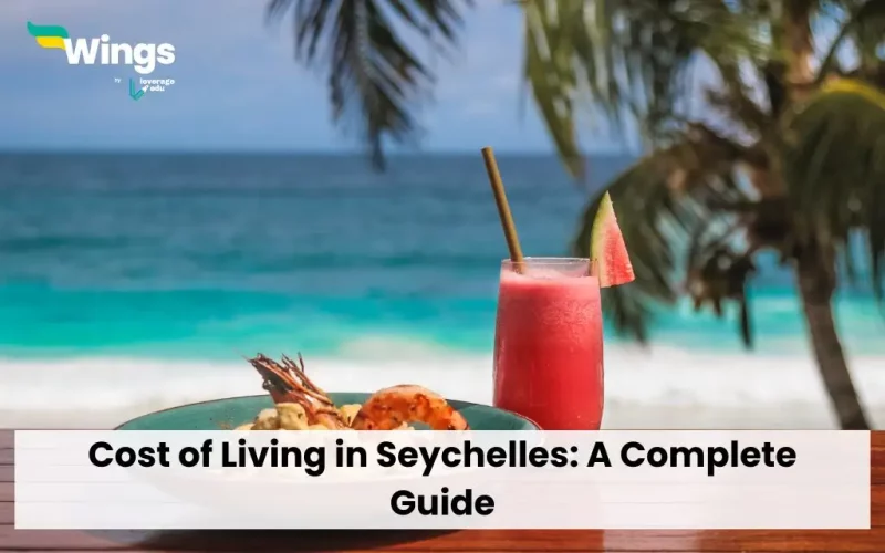 Cost of Living in Seychelles: A Complete Guide