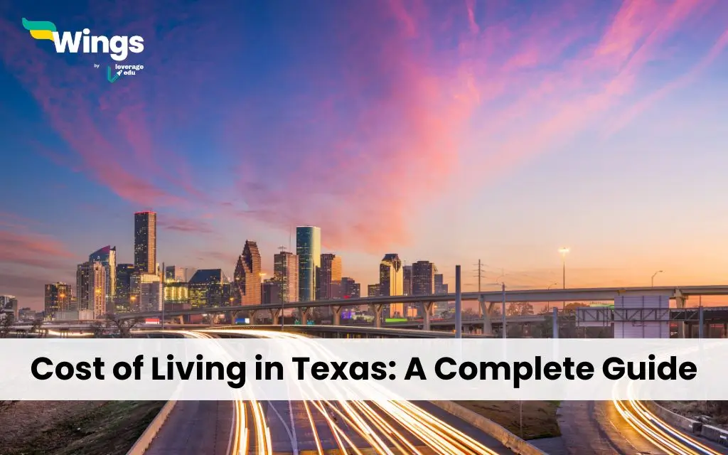 Cost of Living in Texas: A Complete Guide
