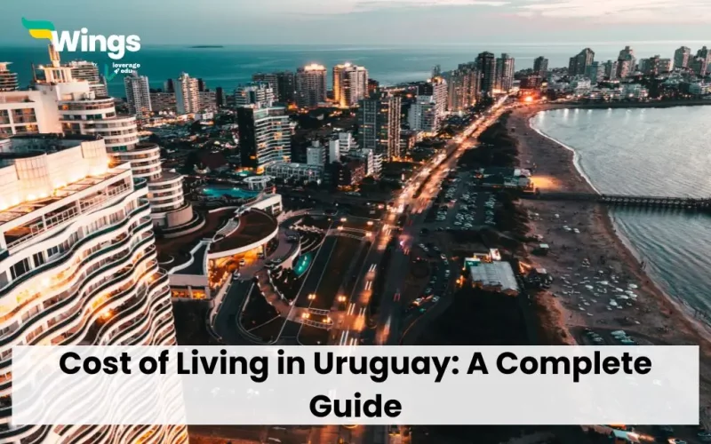 Cost of Living in Uruguay: A Complete Guide
