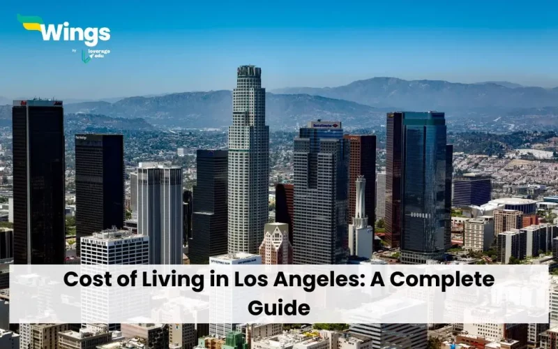 Cost of Living in Los Angeles: A Complete Guide