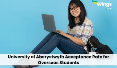 University of Aberystwyth Acceptance Rate for Overseas Students