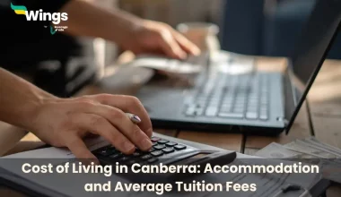 Cost-of-Living-in-Canberra-Accommodation-and-Average-Tuition-Fees
