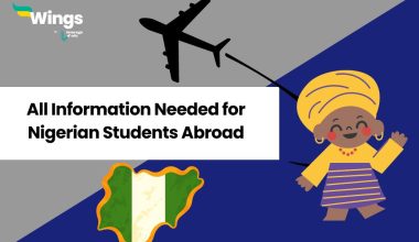 All Information Needed for Nigerian Students Abroad