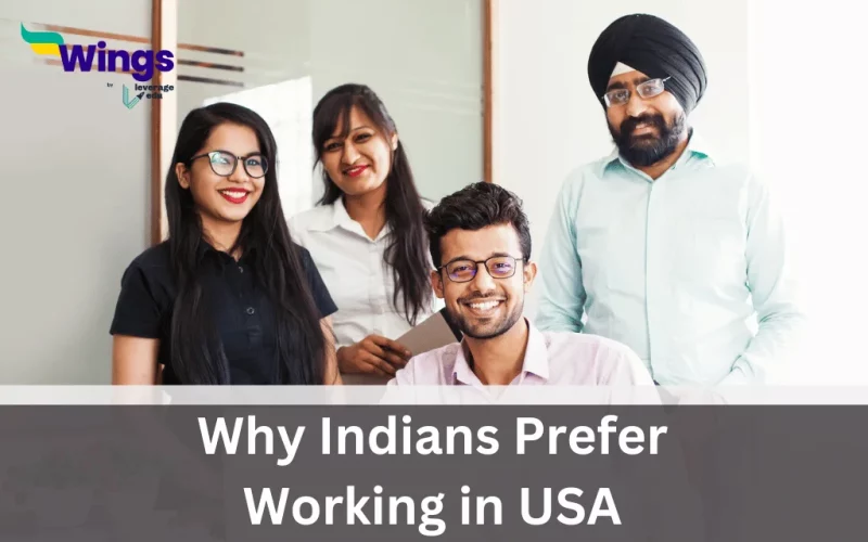 Why Indians Prefer Working in USA