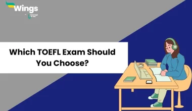 Which-TOEFL-Exam-Should-You-Choose