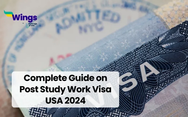 Complete Guide on Post Study Work Visa USA 2024