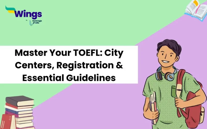 Master-Your-TOEFL-City-Centers-Registration-Essential-Guidelines