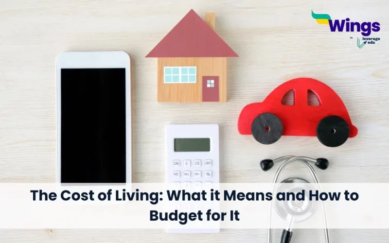 The-Cost-of-Living-What-it-Means-and-How-to-Budget-for-It.