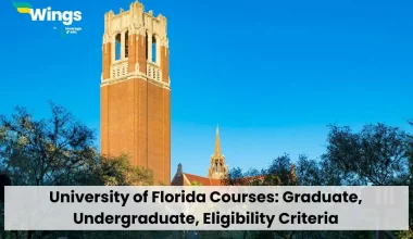 University of Florida Courses: Graduate, Undergraduate, Eligibility Criteria