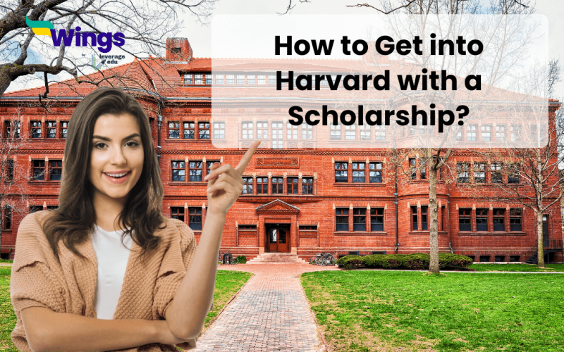 How to Get into Harvard with a Scholarship?