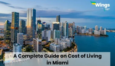 A Complete Guide on Cost of Living in Miami