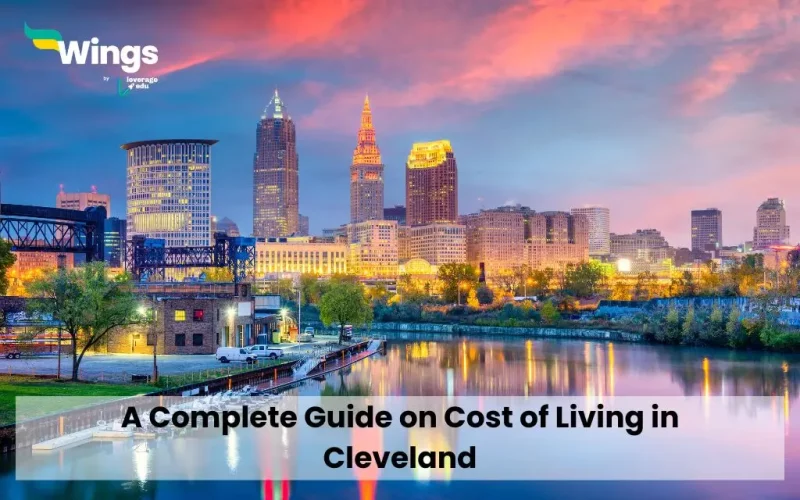 A Complete Guide on Cost of Living in Cleveland