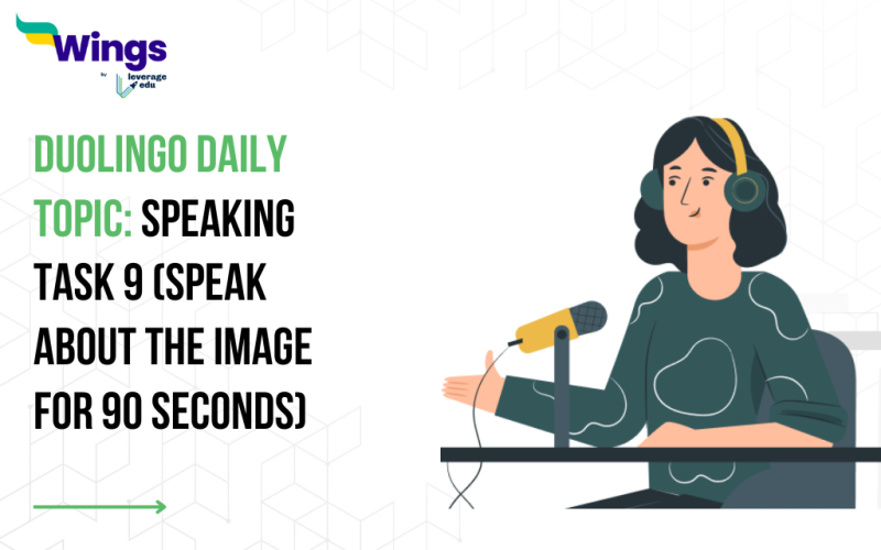 Duolingo Daily Topic: Speaking Task 9 (Speak about the image for 90 seconds)