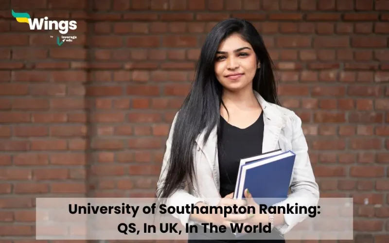 University of Southampton Ranking: QS, In UK, In The World