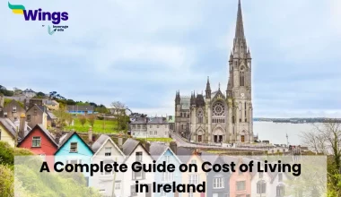 A Complete Guide on Cost of Living in Ireland