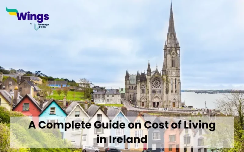 A Complete Guide on Cost of Living in Ireland