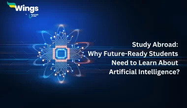 Study Abroad Why Future-Ready Students Need to Learn About Artificial Intelligence