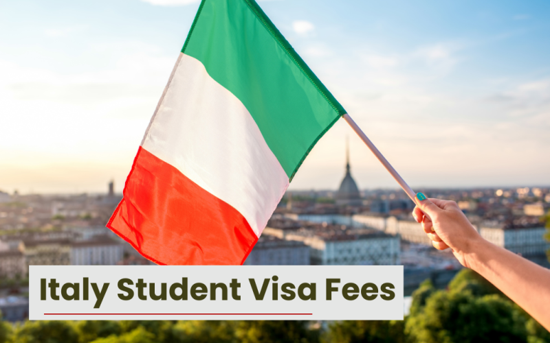 Italy Student Visa Fees 2024