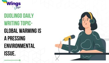Duolingo Daily Writing Topic-Global warming is a pressing environmental issue.