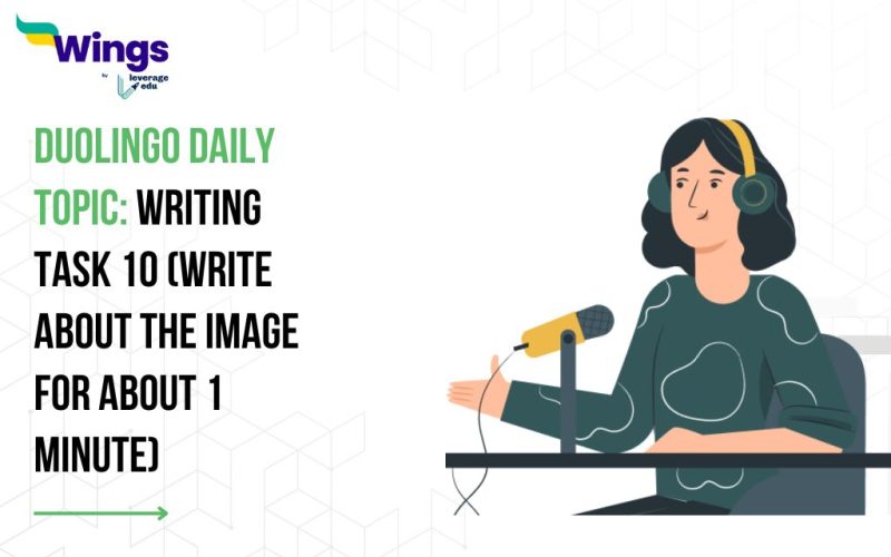 Duolingo Daily Topic: Writing Task 10 (Write about the Image for about 1 minute)