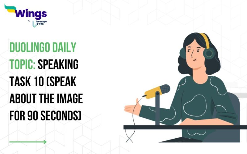 Duolingo Daily Topic: Speaking Task 10 (Speak about the image for 90 seconds)