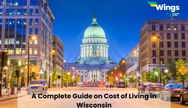 A Complete Guide on Cost of Living in Wisconsin