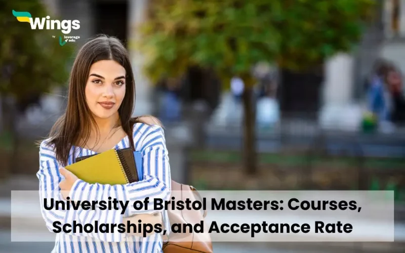 University of Bristol Masters: Courses, Scholarships, and Acceptance Rate