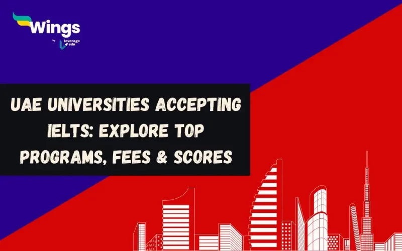 UAE-Universities-Accepting-IELTS-Explore-Top-Programs-Fees-Scores