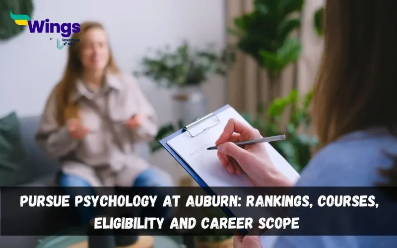 Pursue-Psychology-at-Auburn-Rankings-Courses-Eligibility-and-Career-Scope
