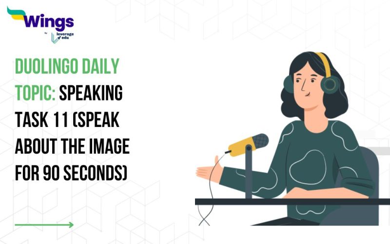 Duolingo Daily Topic: Speaking Task 11 (Speak about the image for 90 seconds)