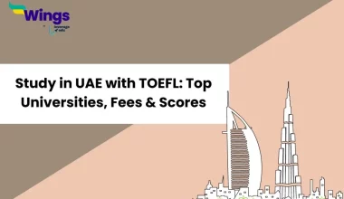Study-in-UAE-with-TOEFL-Top-Universities-Fees-Scores