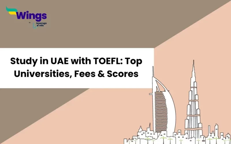 Study-in-UAE-with-TOEFL-Top-Universities-Fees-Scores