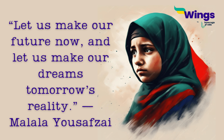 40+ Malala Yousafzai Quotes That Are Truly Inspiring | Leverage Edu
