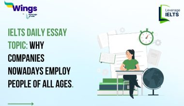 IELTS Daily Essay Topic: Why companies nowadays employ people of all ages.