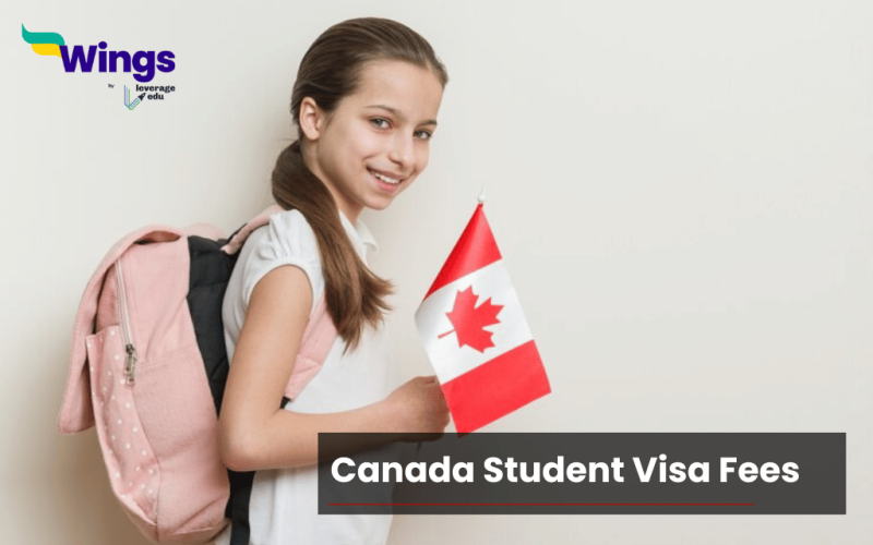 Canada Student Visa Fees