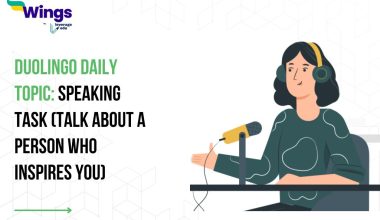 Duolingo Daily Topic: Speaking Task (Talk about a person who inspires you)
