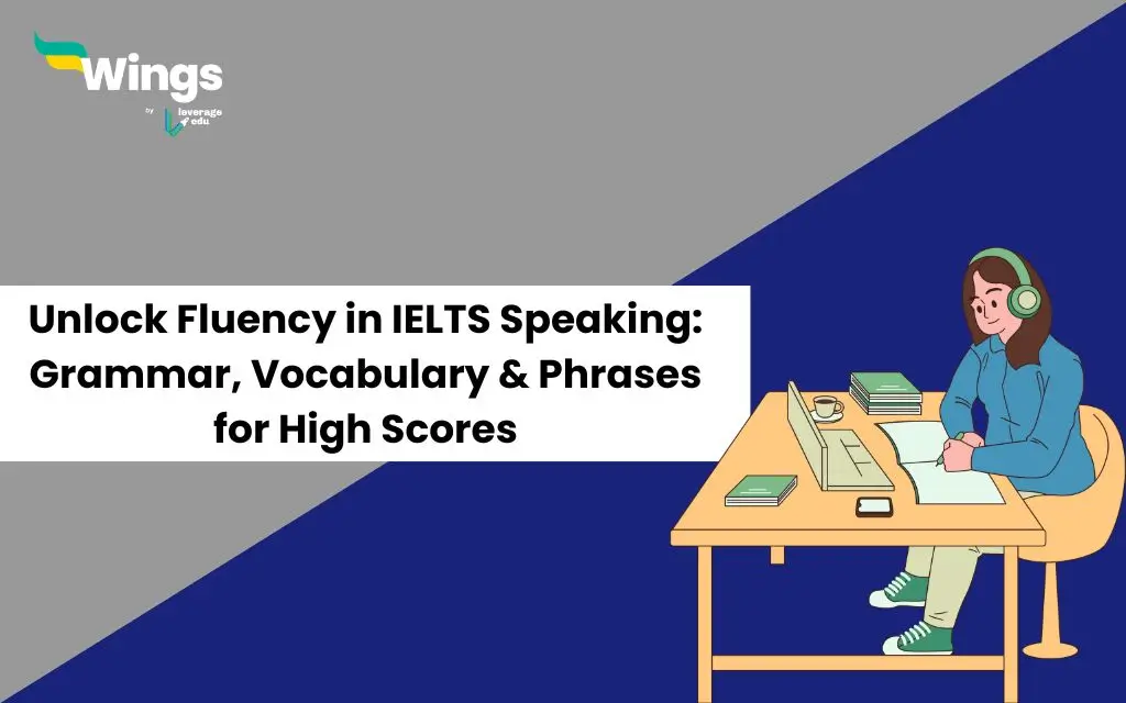 Unlock-Fluency-in-IELTS-Speaking-Grammar-Vocabulary-Phrases-for-High-Scores.