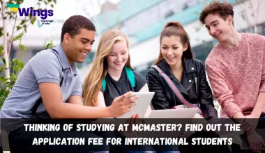 Thinking-of-studying-at-McMaster-Find-out-the-application-fee-for-international-students.