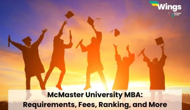McMaster University MBA: Requirements, Fees, Ranking, and More