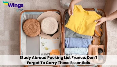 Study Abroad Packing List France: Don’t Forget To Carry These Essentials