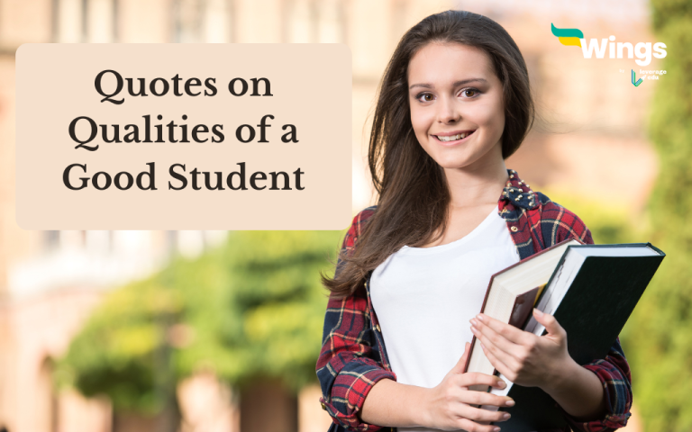 42 Encouraging Quotes on Qualities of a Good Student | Leverage Edu