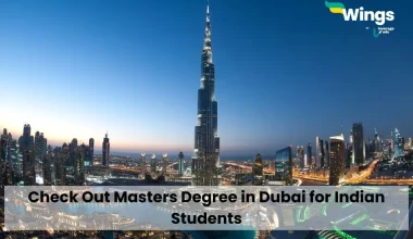 Check Out Masters Degree in Dubai for Indian Students